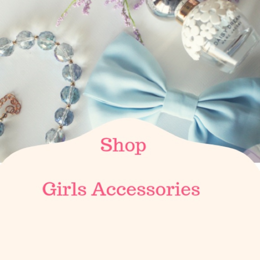 Girls Accessories